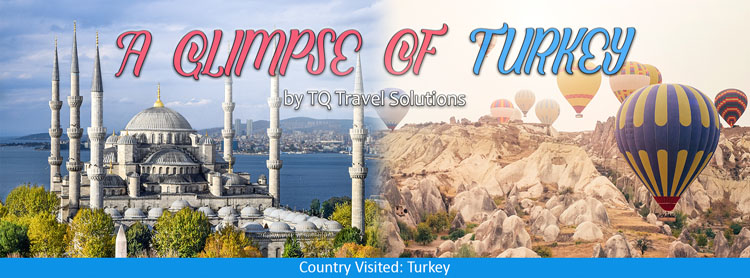 A Glimpse Of TurkeyTurkey, Filipino group tour package